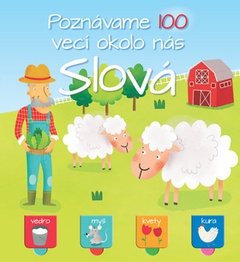 obálka: Poznávame 100 vecí okolo nás Slová