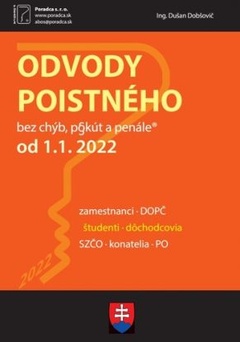 obálka: Odvody poistného od 1. 1. 2022 - Zamestnanci, DOPČ, Študenti, Dôchodcovia, SZČO, Konatelia, PO