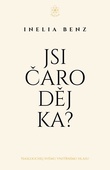 obálka: Jsi Čaroděj/ka? - Naslouchej svému vnitřnímu hlasu