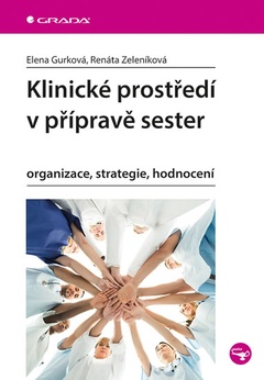 obálka: Klinické prostředí v přípravě sester