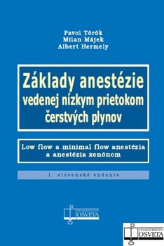 obálka: Základy anestézie vedenej nízkym prietokom čerstvých plynov