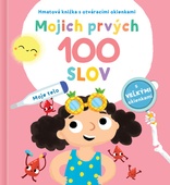 obálka: Mojich prvých 100 slov Moje telo