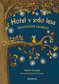 obálka: Hotel v srdci lesa 1: Skutočný domov