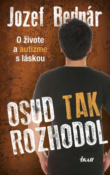 obálka: Osud tak rozhodol - O živote a autizme s láskou