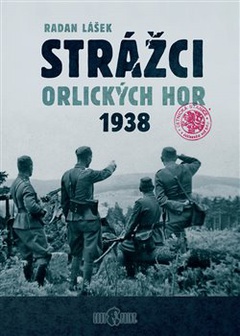 obálka: Strážci Orlických hor 1938 (2x kniha)