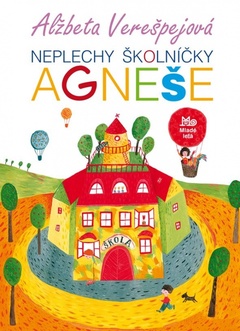 obálka: Neplechy školníčky Agneše, 2.vydanie