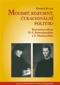 obálka: Moudrý, rozumný, či racionální politik?