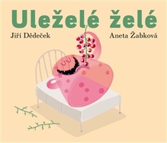 obálka: Uleželé želé