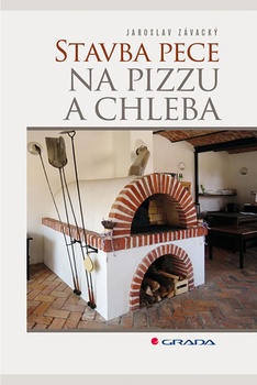 obálka: Stavba pece na pizzu a chleba