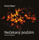 obálka: Narcis Půlpán: Nečekaný podzim Narcise Půlpána