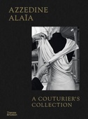 obálka: Azzedine Alaia: A Couturier's Collection