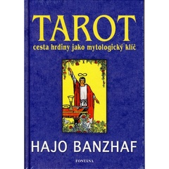 obálka: TAROT CESTA HRDINY JAKO MYTOLOGICKÝ KLÍČ