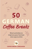 obálka: 50 German Coffee Breaks