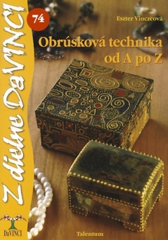 obálka: Obrúsková technika od A po Z – DaVINCI 74