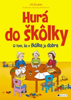 obálka: Hurá do škôlky