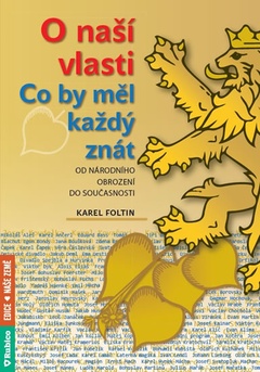 obálka: O naší vlasti - Co by měl každý znát – od národního obrození do současnosti