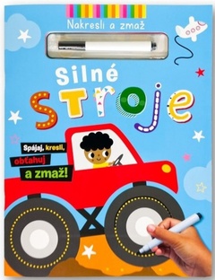 obálka: Silné stroje - nakresli a zmaž