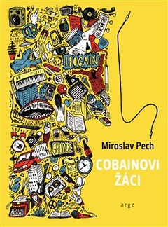 obálka: Cobainovi žáci