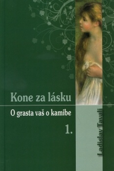 obálka: KONE ZA LÁSKU 1.O GRASTA VAŠ O KAMIBE