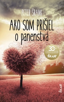 obálka: Ako som prišiel o panenstvá