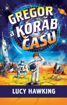 obálka: Gregor a koráb času