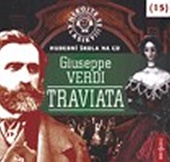 obálka: Nebojte se klasiky 15 - Giuseppe Verdi: Traviata - CD