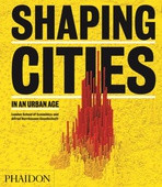 obálka: Ricky Burdett | Shaping Cities in an Urban Age