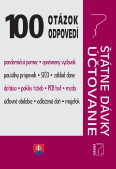 obálka: 100 otázok • odpovedí - Štátne dávky • účtovníctvo