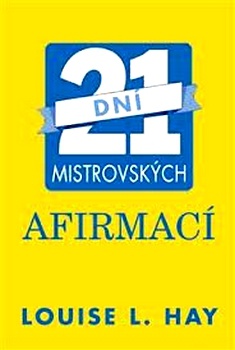 obálka: 21 dní mistrovských afirmací