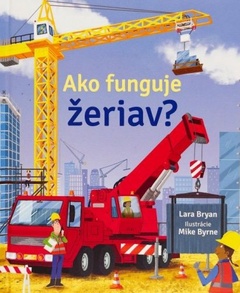 obálka: Ako funguje žeriav?