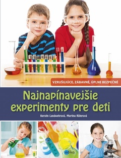 obálka: Najnapínavejšie experimenty pre deti