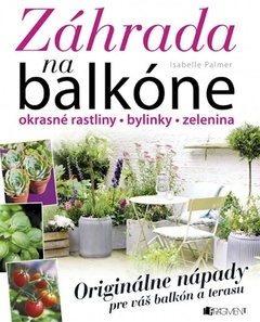 obálka: Záhrada na balkóne