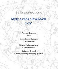 obálka: Sphaera Octava. Mýty a věda o hvězdách I-IV