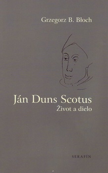 obálka: Ján Duns Scotus. Život a dielo