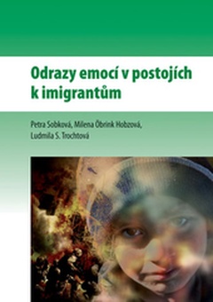 obálka: Odrazy emocí v postojích k imigrantům