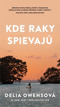 obálka: Kde raky spievajú