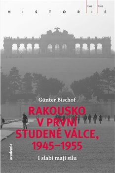 obálka: Rakousko v první studené válce, 1945-1955