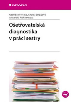 obálka: Ošetřovatelská diagnostika v práci sestry