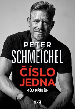 obálka: Peter Schmeichel: číslo jedna