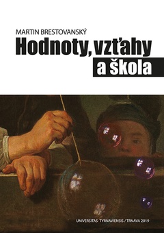 obálka: Hodnoty, vzťahy a škola