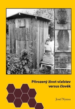 obálka: Přirozený život včelstev versus člověk