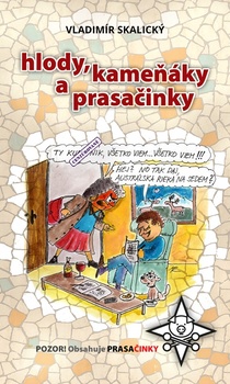 obálka: Hlody, kameňáky a prasačinky