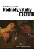 obálka: Hodnoty, vzťahy a škola