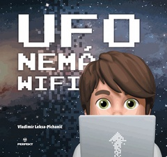 obálka: Ufo nemá wifi