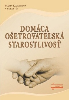 obálka: Domáca ošetrovateľská starostlivosť