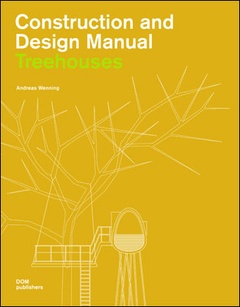 obálka: Treehouses-Constr. and Design Manual