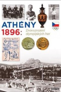 obálka: Athény 1896: Znovuzrození olympijských her