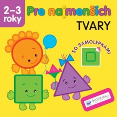 obálka: Pre najmenších Tvary