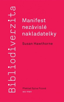 obálka: Bibliodiverzita: Manifest nezávislé nakladatelky