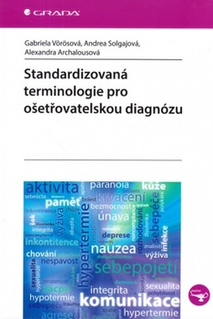 obálka: Standardizovaná terminologie pro ošetřovatelskou diagnózu